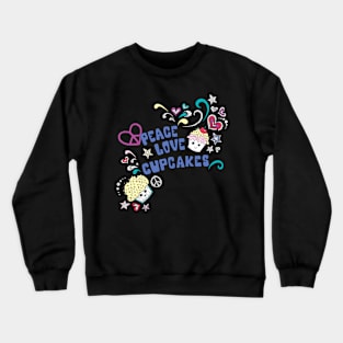 Peace Love and Cupcakes Crewneck Sweatshirt